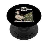 Funny Christmas Goose, Oops! Got Another Tree Holiday PopSockets Adhesive PopGrip