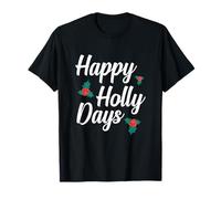 Funny Christmas Holidays - Christmas Happy Holly Days T-Shirt