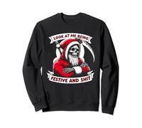 Funny Christmas Look at Me Being All Festive Grim Reaper Sweatshirt