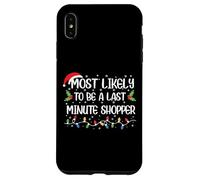 Funny Christmas Most Likely To Be Last A Minute Shopper Case for iPhone XS Max