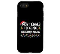Funny Christmas Most Likely To Sing Christmas Songs Case for iPhone SE (2020) / 7/8