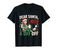 Funny Christmas Nurse Shirt Dear Santa I Need a Day Off Value Graphic T-Shirt