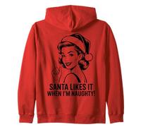 Funny Christmas Santa Likes It When I'm Naughty Zip Hoodie
