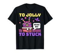 Funny Christmas Santa Too Jolly to Be Stuck T-Shirt