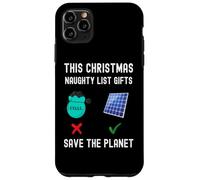 Funny Christmas Save The Planet Climate Change Naughty List Case for iPhone 11 Pro Max