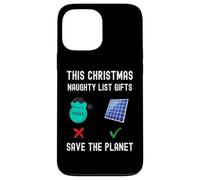 Funny Christmas Save The Planet Climate Change Naughty List Case for iPhone 13 Pro Max