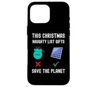 Funny Christmas Save The Planet Climate Change Naughty List Case for iPhone 16 Pro Max