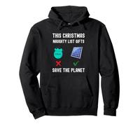 Funny Christmas Save The Planet Climate Change Naughty List Pullover Hoodie