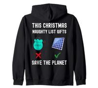 Funny Christmas Save The Planet Climate Change Naughty List Zip Hoodie