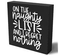 Funny Christmas Wooden Box Sign Plaque on the Naughty List and I Regret Nothing Black Wood Box Sign Rustic Art Home Shelf Desk Decor 5 x 5 x 1 Inches