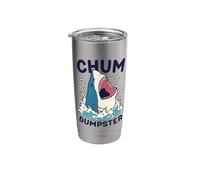 Funny Chum Dumpster Shark Word Game Shark Gift for Stainless Steel Insulated Tumbler