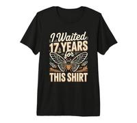 Funny Cicada I Waited 17 Years for This Shirt Premium T-Shirt