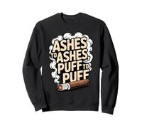 Funny Cigar Smoker Ashes And Puff Smoke Lover Cigars Sweatshirt