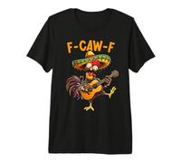 Funny Cinco De Mayo Mexican Mexico Hispanic Chicken Roaster Premium T-Shirt