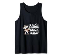 Funny Cinco De Mayo Saying It Aint Gonna Suck Itself Tank Top