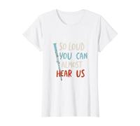 Funny Clarinet So Loud You can Almost Hear us. Value Graphic T-Shirt, Women, White, M