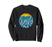 Funny Classic retro vintage Here Comes the Sun Gift Idea Sweatshirt