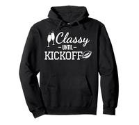 Funny Classy Until Kickoff Sunday Football Kick Off Tee Pullover Hoodie