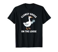 Funny Clumsy Goose On The Loose Pun Meme Lover Sarcastic T-Shirt