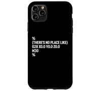 Funny CNC Programmer Joke There Is No Place Like Home Code Case for iPhone 11 Pro Max