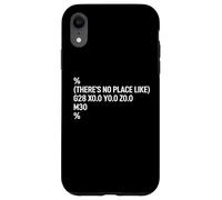 Funny CNC Programmer Joke There Is No Place Like Home Code Case for iPhone XR