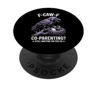 Funny Co Parenting Crow Joke for Single Moms and Dads Design PopSockets Adhesive PopGrip