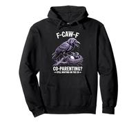 Funny Co Parenting Crow Joke for Single Moms and Dads Design Pullover Hoodie