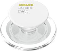 Funny Coach of the Day! - unique humorous gifts PopSockets PopGrip for MagSafe