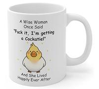 Funny Cockatiel Gifts for Women Birds Lovers Pets Mom Mother's Day 2025 A Wise Woman Once Said Coffee Mug with Fun Quotes Ceramic Cup White 11oz