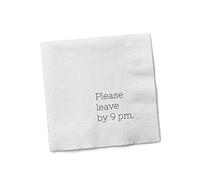 Funny Cocktail Napkins - “Please Leave by 9 PM” - 20 Pack | Hilarious Disposable Paper Napkins for Parties, Bars, Weddings, Birthdays, Bachelorette & Adult Gatherings
