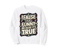 Funny Code Syntax Boolean Logic Meme Sweatshirt