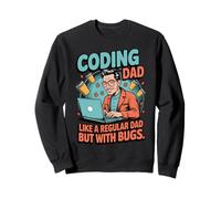 Funny Coding Dad Like a Regular Dad but With Bugs Sweatshirt