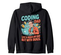 Funny Coding Dad Like a Regular Dad but With Bugs Zip Hoodie