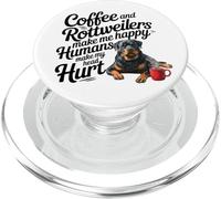 Funny Coffee And Rottweilers Make Me Happy Not Humans PopSockets PopGrip for MagSafe