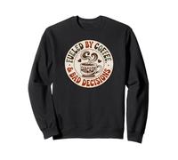 Funny Coffee and Sarcasm Vintage Graphic for Caffeine Lovers Sweatshirt