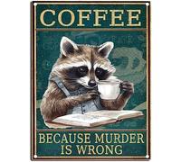 Funny Coffee Bar Sign Vintage Raccoon Tin Sign Because Murder Is Wrong Sign Retro Kitchen Decor Coffee Decorations For Home Wall Decor 5.5x8 Inch A Gift For Your Cousins