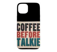 Funny Coffee Before Talkie Speech Costume Case for iPhone 15 Plus