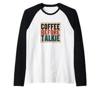 Funny Coffee Before Talkie Speech Costume Raglan Baseball Tee