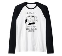 Funny Coffee Drinker Thinking Juice Caffeine Lover Raglan Baseball Tee