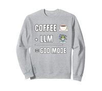 Funny Coffee + LLM AI Tech Humor Prompt Engineering Sweatshirt