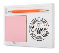 Funny Coffee Lover Desk Organizer “First I Drink The Coffee Then I Do The Things” Office Gift for Coworkers, Teachers, Nurses, Admins Humor Desk White Note Pad Holder XBCT9