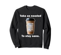 Funny Coffee Lover Prescription Medicine Graphic Sweatshirt