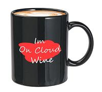 Funny Coffee Mug 11oz Black - im on cloud wine - Unique Bday Present for Besties Funny Gag Sarcastic Sassy