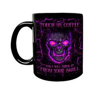 Funny Coffee Mug for Touch My Coffee I Will Drink It Skull 11oz Ceramic Tea Cup for Men Women Halloween Birthday
