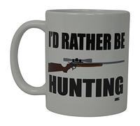 Funny Coffee Mug I'D Rather Be Hunting Gun Buck Hunter Novelty Cup Great Gift Idea For Friend Who Likes To Hunt