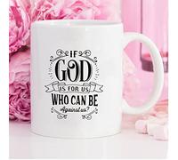 Funny Coffee Mug If God is for Us Who Can Be Against Us Ceramic Coffee Mug 15 oz Coffee Mug Tea Cup White Gift for Women Men