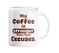 Funny Coffee Mug - My Coffee is Stronger Than Your Excuses - Novelty Funny Coffee Cup for Office, Home, Gift Packed Premium Mug