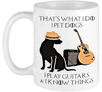Funny Coffee Mug That is what I do I pet dogs I play Guitars and I know things, unique Birthday Gift for Mom Dad Boyfriend Girlfriend Drink Tea Cup white 11 Oz