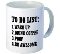 Funny Coffee Mug To Do List Wake Up Drink Coffee Poop Be Awesome 11 Ounces White