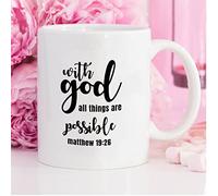 Funny Coffee Mug with God All Things are Possible Ceramic Coffee Mug 11 oz Coffee Mug Tea Cup White Gift for Women Men